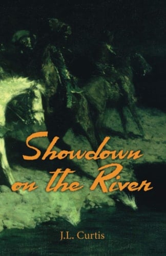 Showdown on the River The Bell Chronicles Book 1