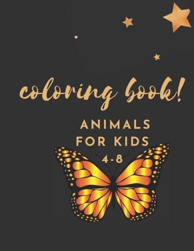 coloring book animals for kids 4-8: ANIMALS : Rabbit, Moth ,Cat ,Never, Tiger