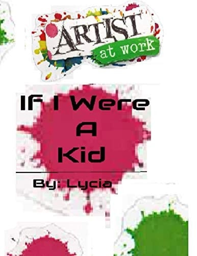 If I Were a Kid