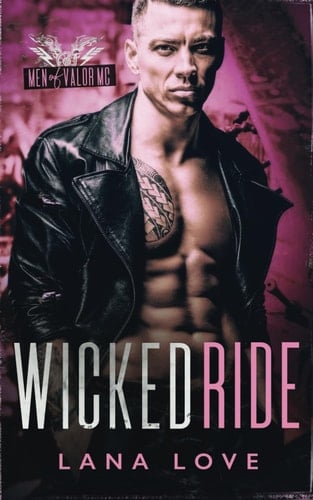 Wicked Ride: A BBW & Military MC Romance (Men of Valor MC)