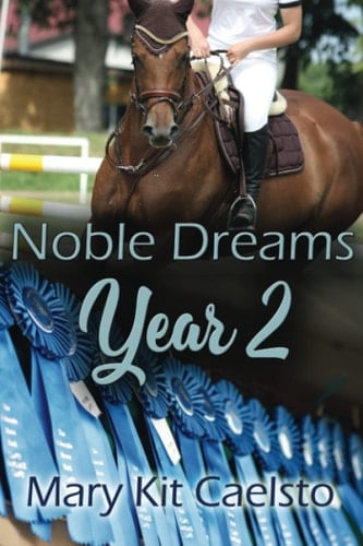 Noble Dreams Year 2