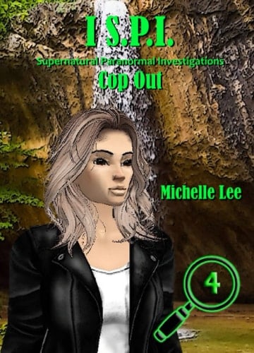I S.P.I. Cop Out (I S.P.I. Supernatural Paranormal Investigations)