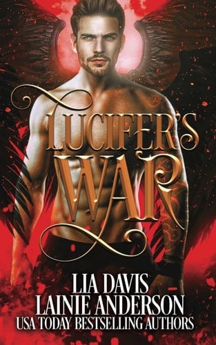 Lucifer's War The Complete Series: A Collective World Vampire Romance