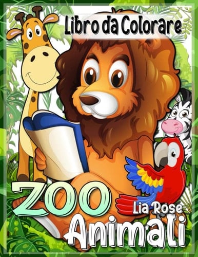ZOO Animali Libro da colorare: Zoo libro pagine da colorare, animali | Parchi nazionali libro da colorare | Acquerello libro da colorare bambini | ... | Zoo libro bambini (Italian Edition)