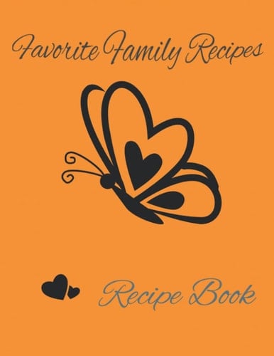 Recipe Book: Recipe journal for favorite family recipes and keepsakes 200 pages