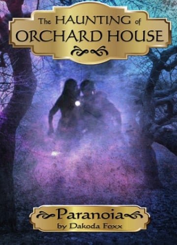 Paranoia: The Haunting of Orchard House