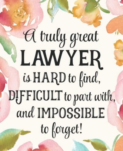 Lawyer Gift: An Appreciation Thank You, Retirement, or Going Away Present for Women Friends, Family or Coworkers