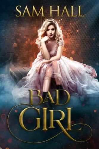 Bad Girl: A fated mates paranormal romance (The Season)