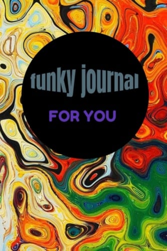 Funky Journal For You