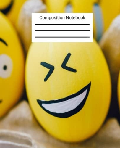 Composition Notebook : Laughing Egg (Happy Egg Composition)