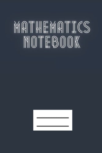 Mathematics Notebook