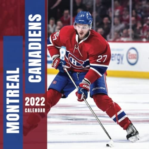 NHL Montreal Canadiens calendar 2022: January 2022 - December 2022 OFFICIAL Squared Monthly Calendar, 12 Months | BONUS 4 Months 2021