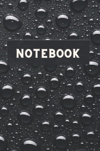 Black water drop notebook: It's 6x9 150 pages!