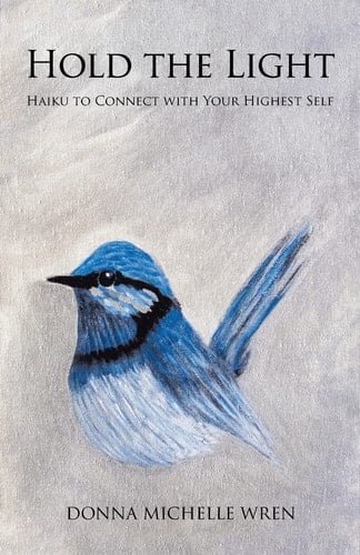 Hold the Light Haiku to Connect with Your Highest Self