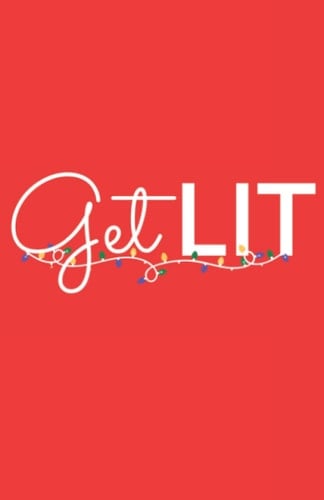 Get LIT Lined Notebook: Holiday Themed