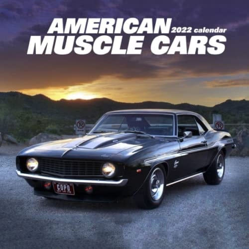 American Muscle Cars Calendar 2022: January 2022 - December 2022 OFFICIAL Squared Monthly Calendar, 12 Months | BONUS 4 Months 2021