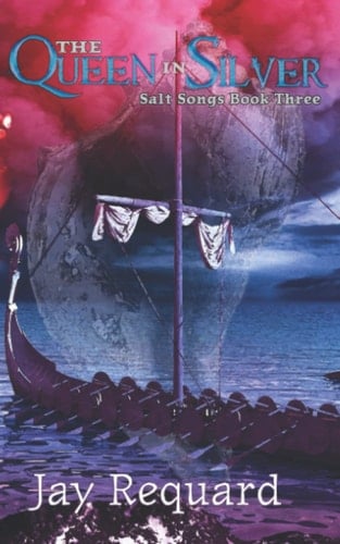 The Queen in Silver (Salt Songs)