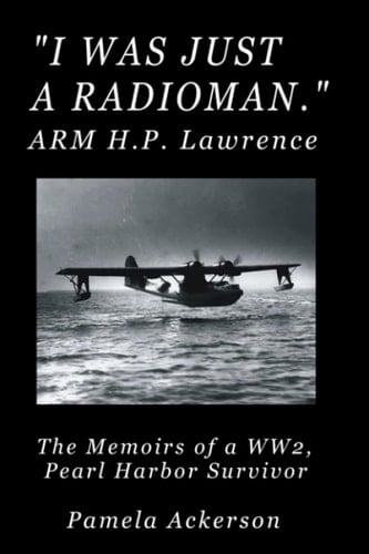 "I was Just a Radioman"
