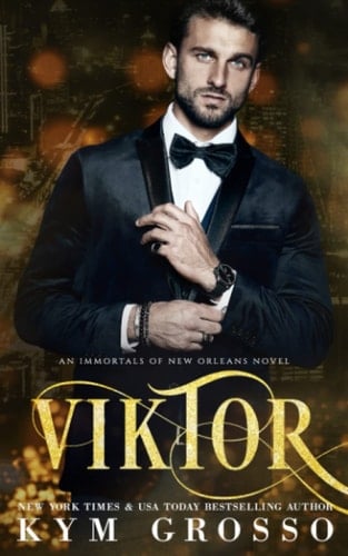 Viktor (Immortals of New Orleans)