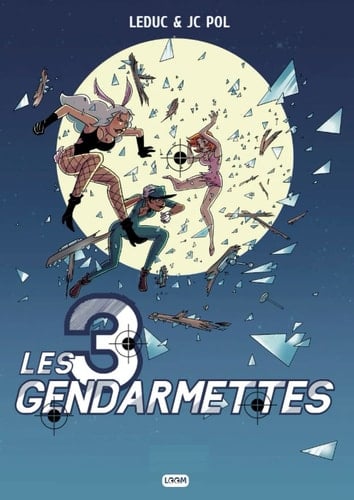 Les 3 gendarmettes: Bandes dessinées d'aventure policière (French Edition)