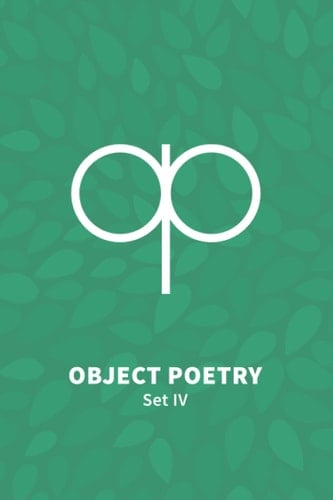 Object Poetry IV