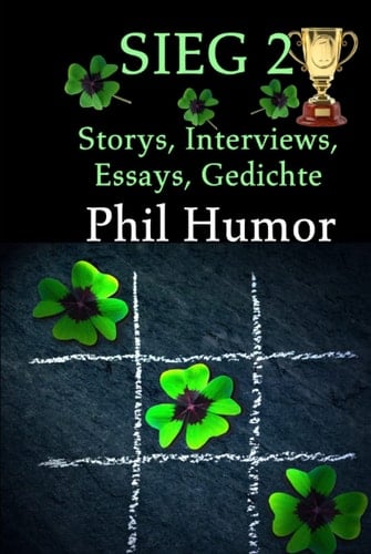 SIEG 2: Storys, Interviews, Essays, Gedichte (German Edition)