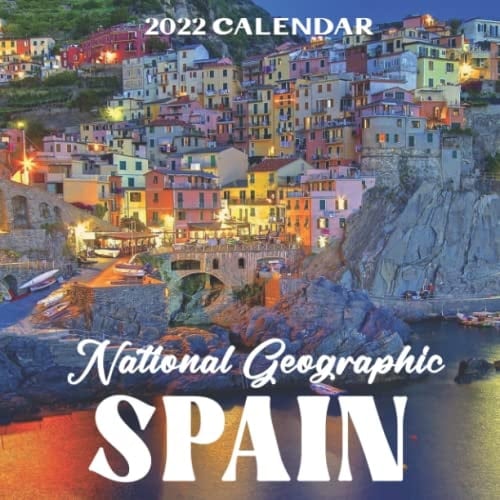 National Geographic, Spain 2022 Calendar: Travel, Spain, Mini Planner January 2022 - December 2022 OFFICIAL Squared Monthly Calendar, Calendario, Calendrier12 Months | BONUS 4 Months 2021