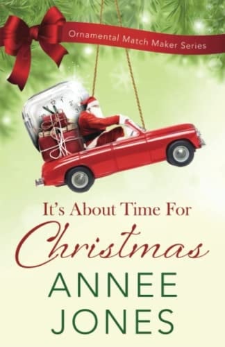 It's About Time for Christmas: The Ornamental Match Maker Book 36