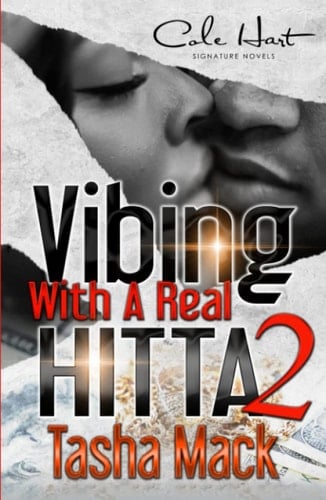 Vibing With A Real Hitta 2: An Urban Romance