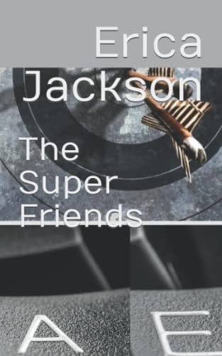 The Super Friends A Collection of Tales: Resilience, Disturbance, and Intermission