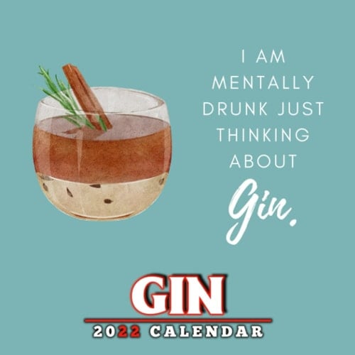 2022 Calendar Gin: A Great Items For Anyone Lover Gin To Welcome A New Year | Calendario Calendrier Kalender 2022 | Bonus 4 months 2023. Lunar Moon Phases