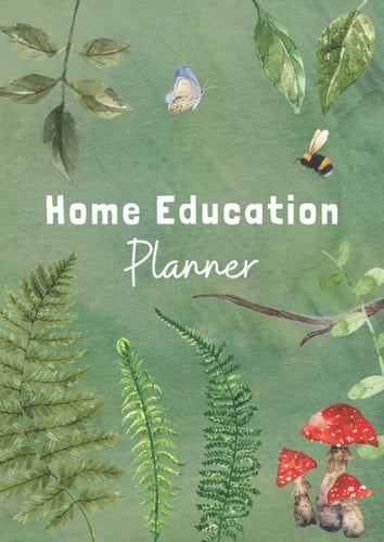 Home Education Planner: Woodland themed home school journal