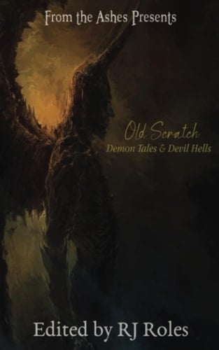 Old Scratch: Demon Tales & Devil Hells