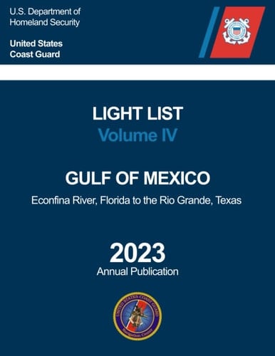 USCG Light List Volume IV: Gulf of Mexico