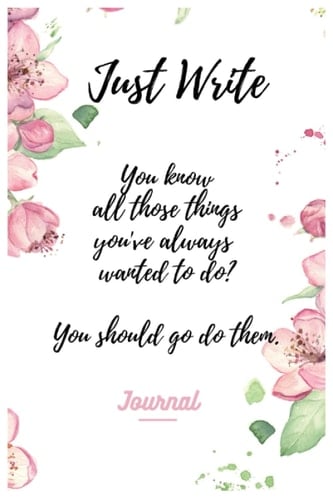 Just Write