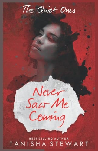 Never Saw Me Coming A Psychological Thriller