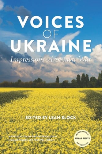 Voices of Ukraine: Impressions Around a War (Rapid Response Publishing Series)