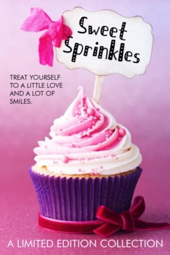 Sweet Sprinkles: A Limited Edition Collection