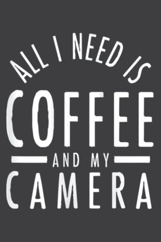 Camera Coffee - Funny Photography Quote Photographer Gift: Wide Ruled Line Paper, 120 Pages, 6 x 9 Inches, Lined Notebook Journal for Work, School and College Supplies