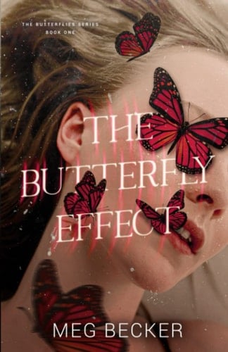 The Butterfly Effect (The Butterflies Series)