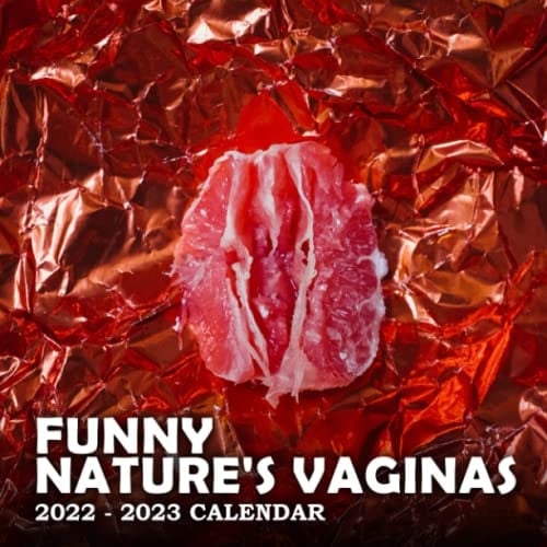 Funny Nature's Vaginas Calendar 2022 - 2023: Wonderful Pride Gift 20 Months Planner May 2022 - Dec 2023 | Calendar, Calendario, Calendrier | BONUS 8 ... 2022 | Pictures Gift For Men, Boys, REAL FANS