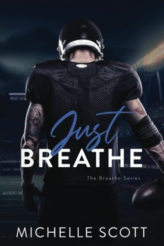 Just Breathe (The Breathe Series)