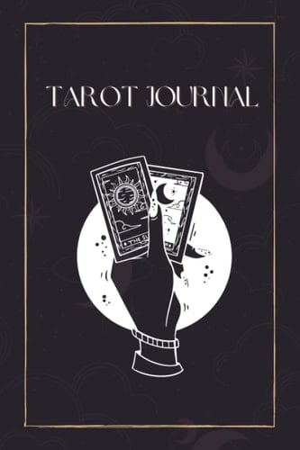Tarot Journal: A Guided Journal For Tracking Tarot Readings For Beginners And Expert