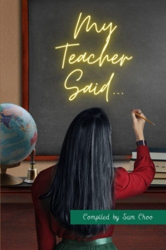 My Teacher Said