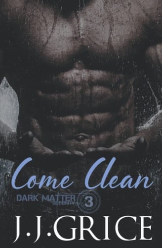 Come Clean (Dark Matter Security)