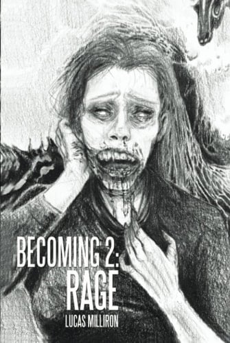 Becoming 2: Rage (Becoming series)