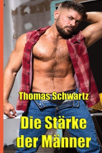 Die Stärke der Männer (Männersachen) (German Edition)