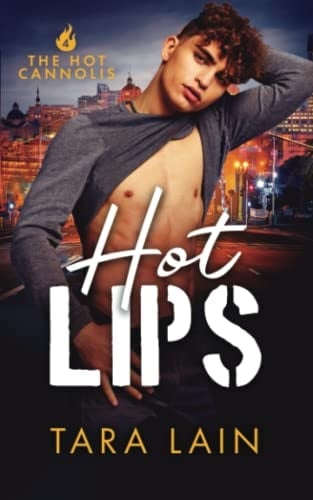Hot Lips: A MM Romantic Suspense Mystery (The Hot Cannolis)