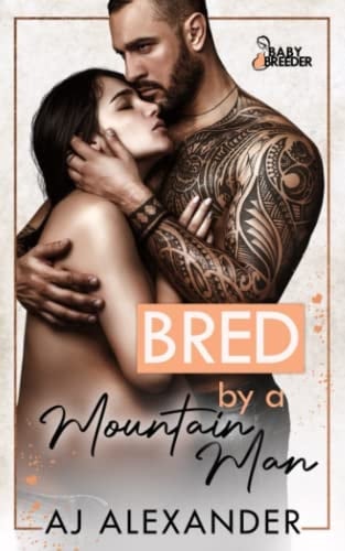 Bred by the Mountain Man Baby Breeder