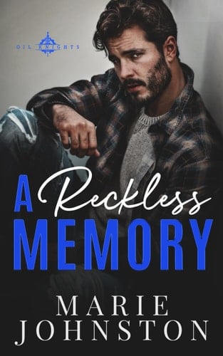 A Reckless Memory (Oil Knights)